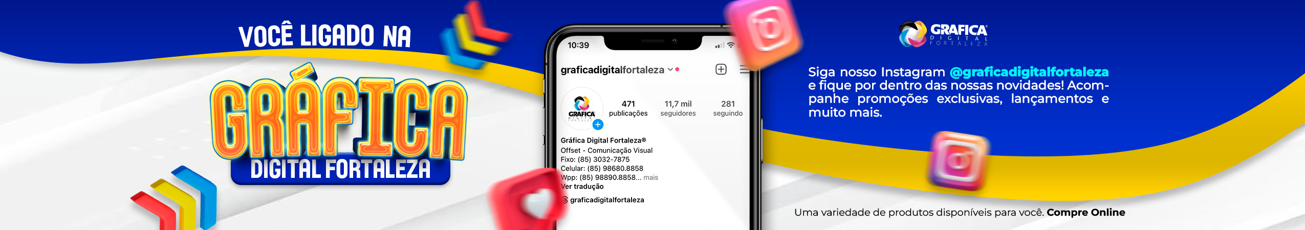 Você com a gráfica Digital